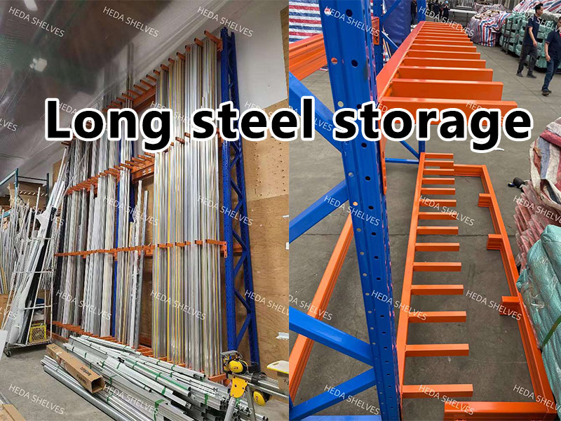 Long Steel Storage